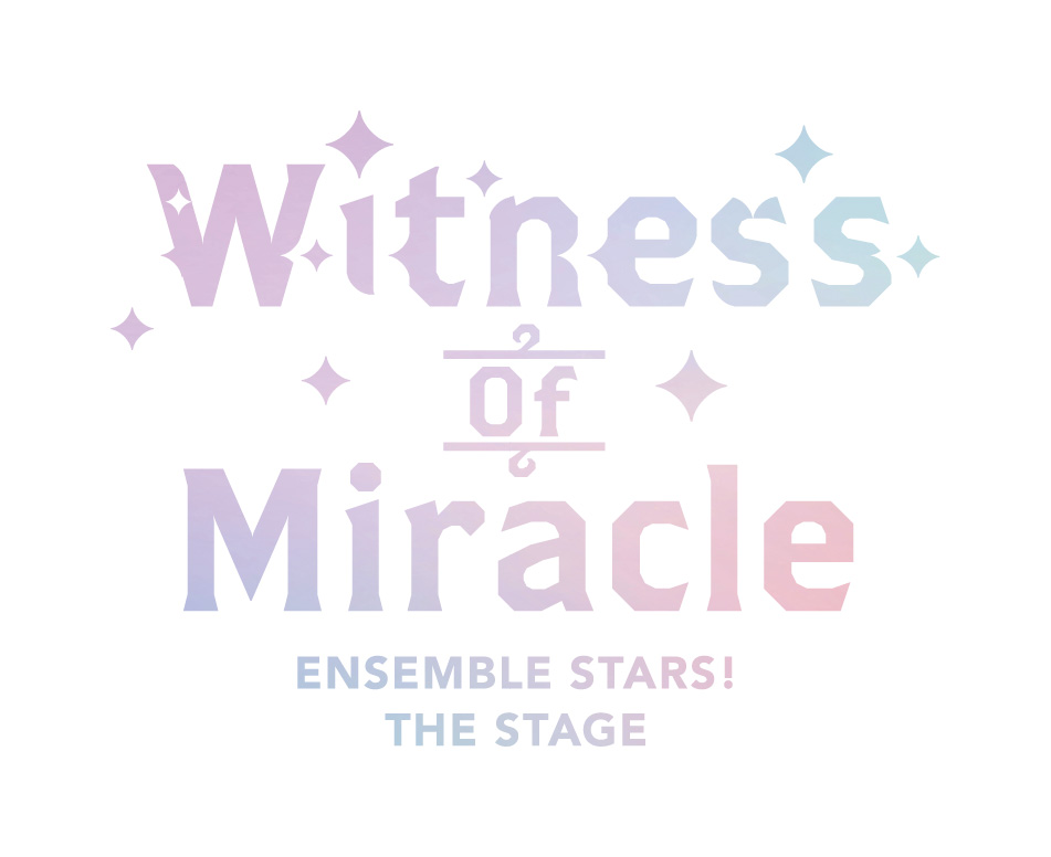 Blu-ray  DVD  CD – 『あんさんぶるスターズ！THE STAGE』-Witness of Miracle-